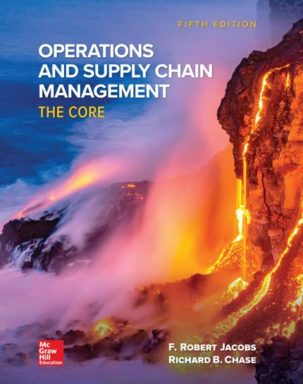 Operations and Supply Chain Management: The Core (5th Edition) – eBook PDF