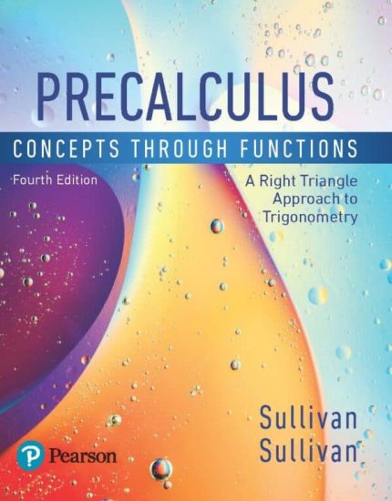 Precalculus: Concepts Through Functions, A Right Triangle Approach to Trigonometry (4th Edition) – eBook PDF