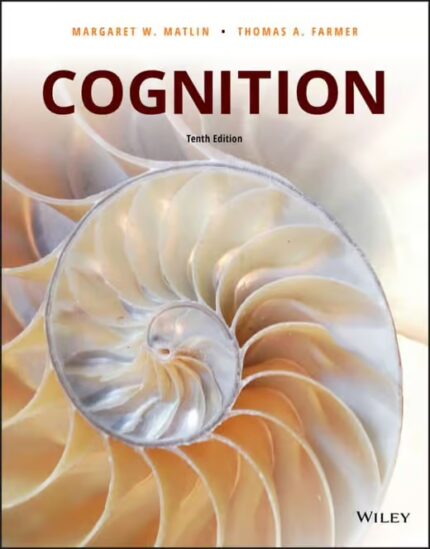 Cognition (10th Edition) – Farmer/Matlin – PDF