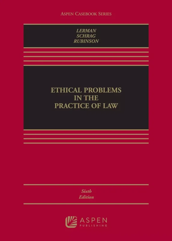 Ethical Problems in the Practice of Law (6th Edition) PDF