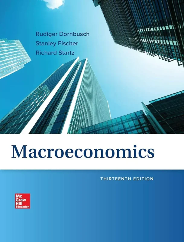 Macroeconomics (13th Edition) – Dornbusch/Fischer/Startz – PDF