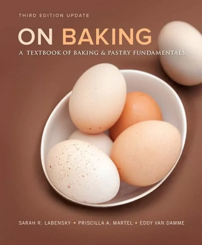 On Baking: A Textbook of Baking and Pastry Fundamentals (3rd Edition Updated) – PDF