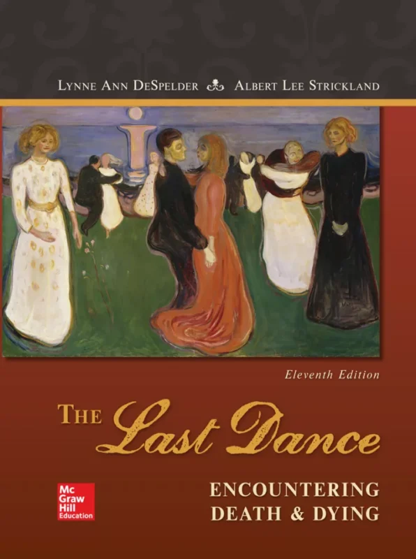 The Last Dance: Encountering Death and Dying (11th Edition) – PDF