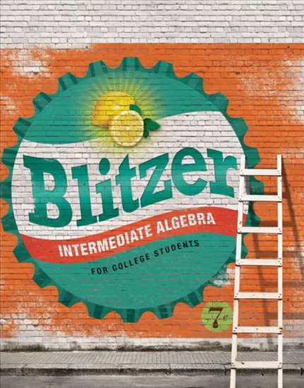 Intermediate Algebra for College Students (7th Edition) – Robert Blitzer – PDF