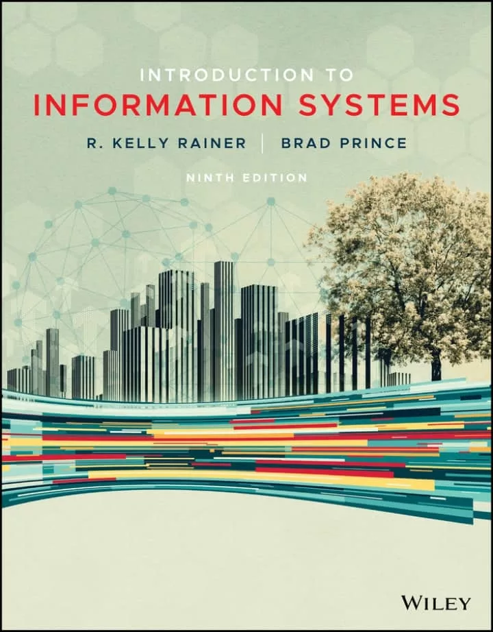 Introduction to Information Systems (9th Edition) – PDF