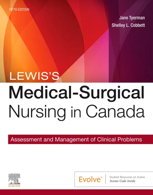 Lewis’s Medical-Surgical Nursing in Canada: Assessment and Management of Clinical Problems (5th Edition) – PDF