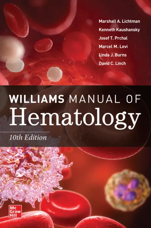 Williams Manual of Hematology (10th Edition) – PDF
