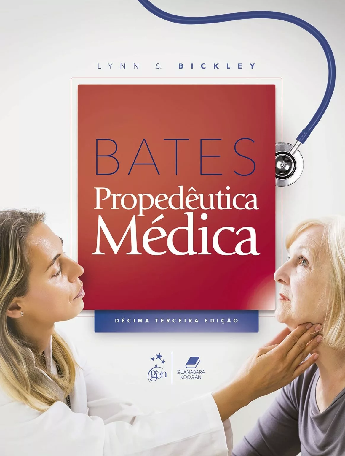 Bates Propedêutica Médica (13th Edition) – PDF