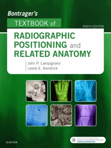 Bontrager’s Textbook of Radiographic Positioning and Related Anatomy (9th Edition) – PDF