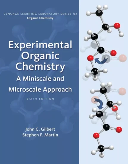 Experimental Organic Chemistry: A Miniscale and Microscale Approach (6th Edition) – PDF