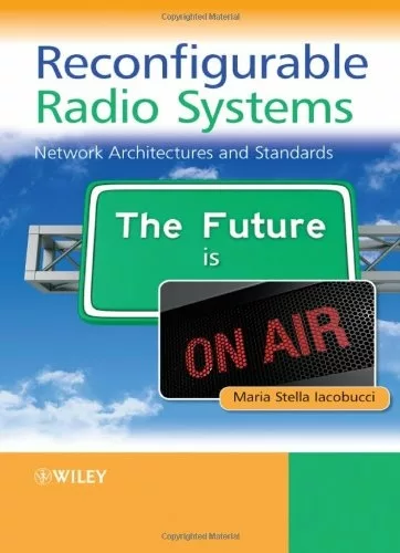 Reconfigurable Radio Systems: Network Architectures and Standards – PDF
