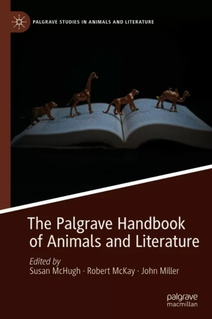 The Palgrave Handbook of Animals and Literature – PDF