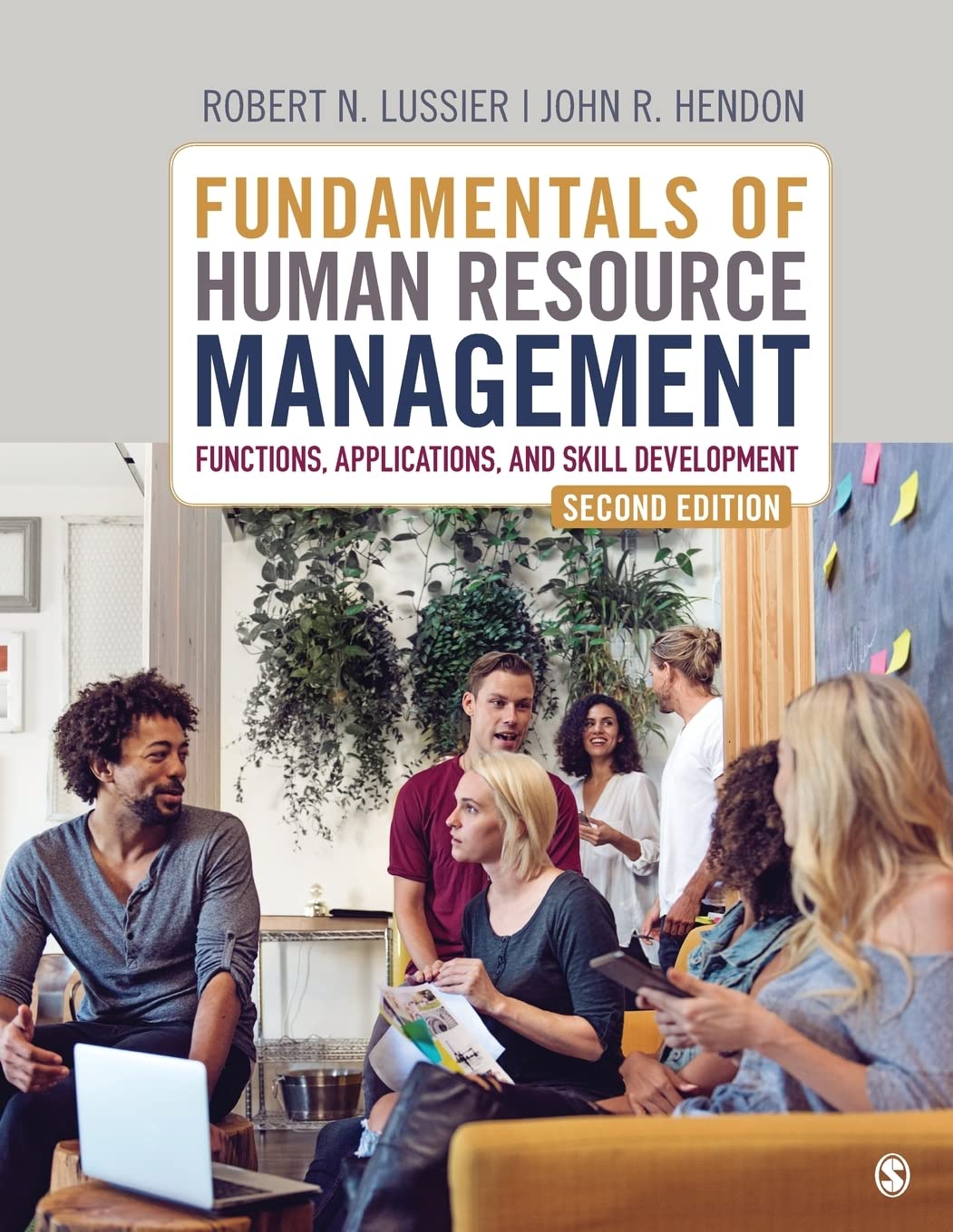 Fundamentals of Human Resource Management: Functions, Applications, and Skill Development (2nd Edition) – PDF